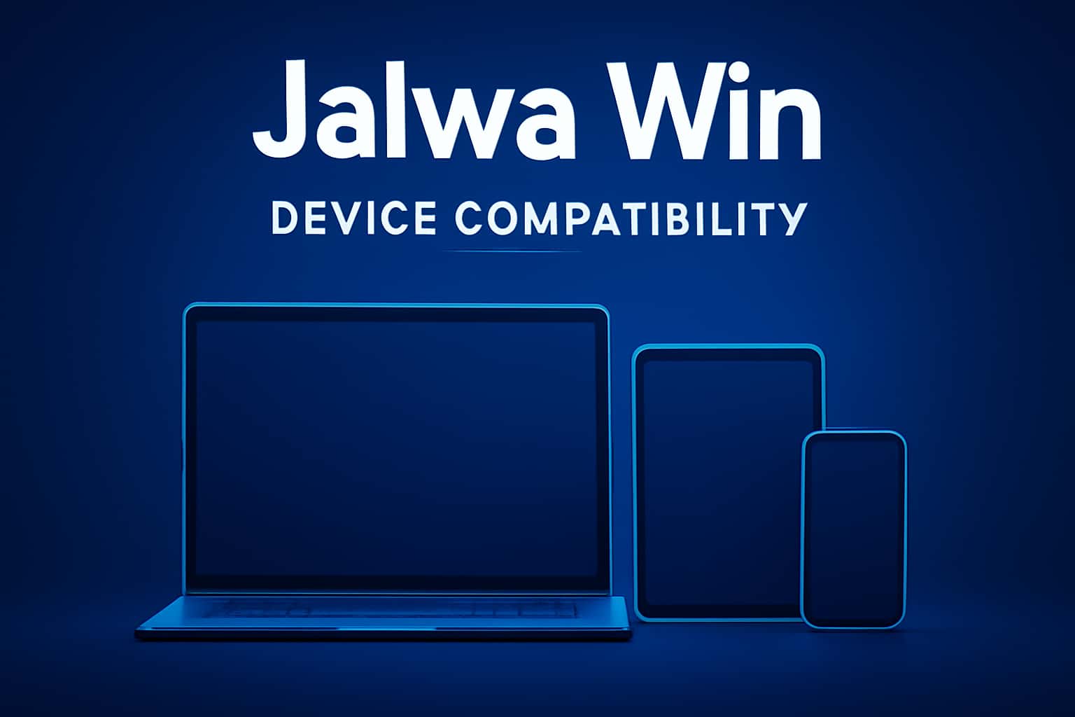 An informational graphic illustrating device compatibility for Jalwa Win in a futuristic design.